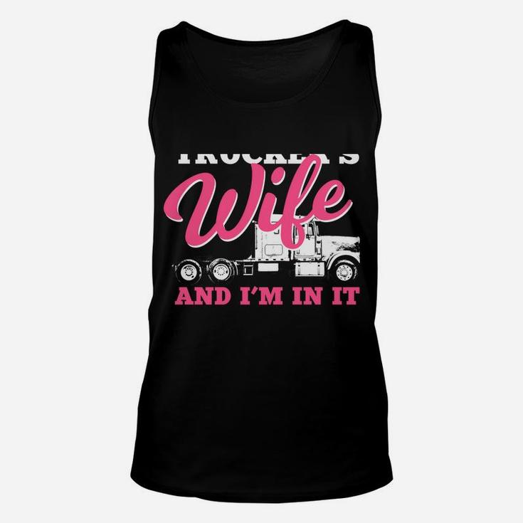 Trucker's Wife In It For The Long Haul | Truck Driver Spouse Unisex Tank Top