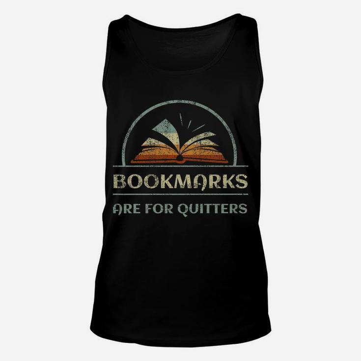 Vintage Bookmarks Are For Quitters Reading Book Distressed Unisex Tank Top