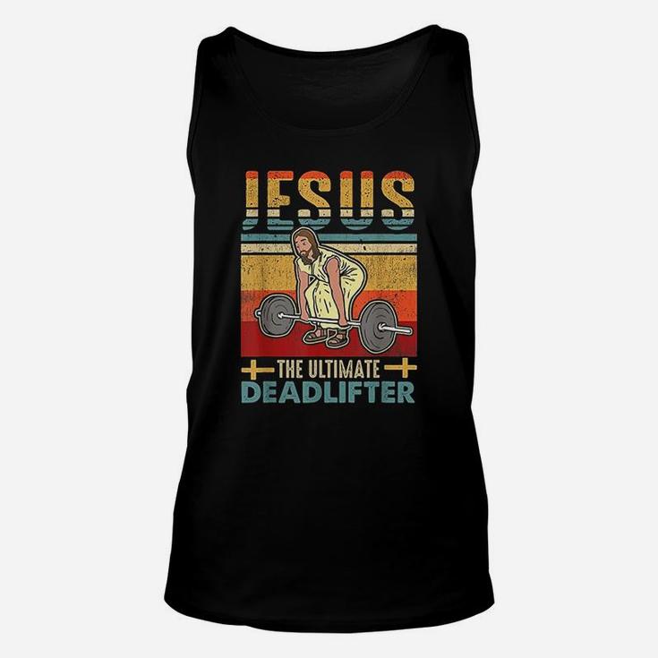 Vintage Jesus The Ultimate Deadlifter Funny Workout Gym Unisex Tank Top