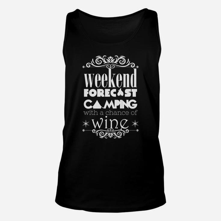 Weekend Forecast Camping With Wine Funny Unisex Tank Top