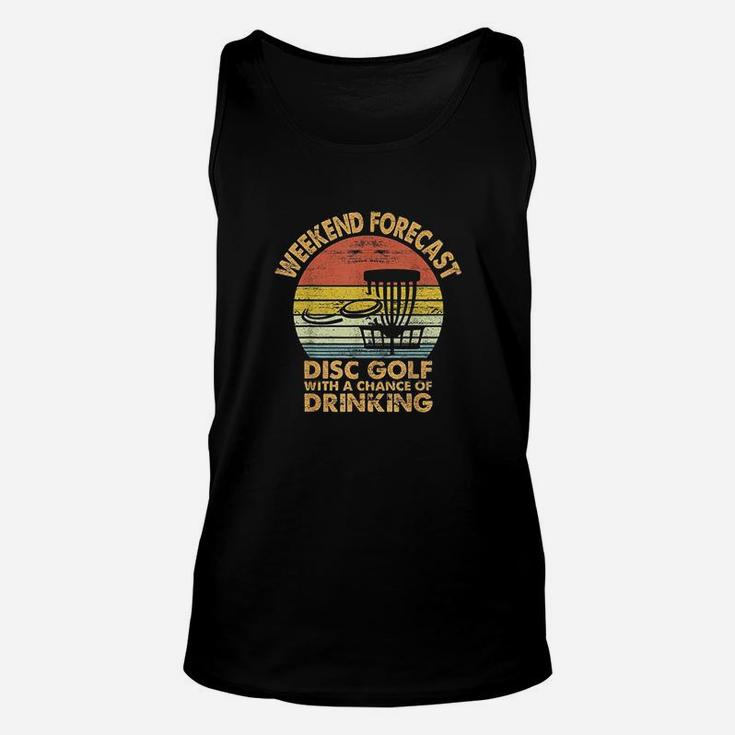 Weekend Forecast Disc Golf Funny Discgolf Gift Father Unisex Tank Top