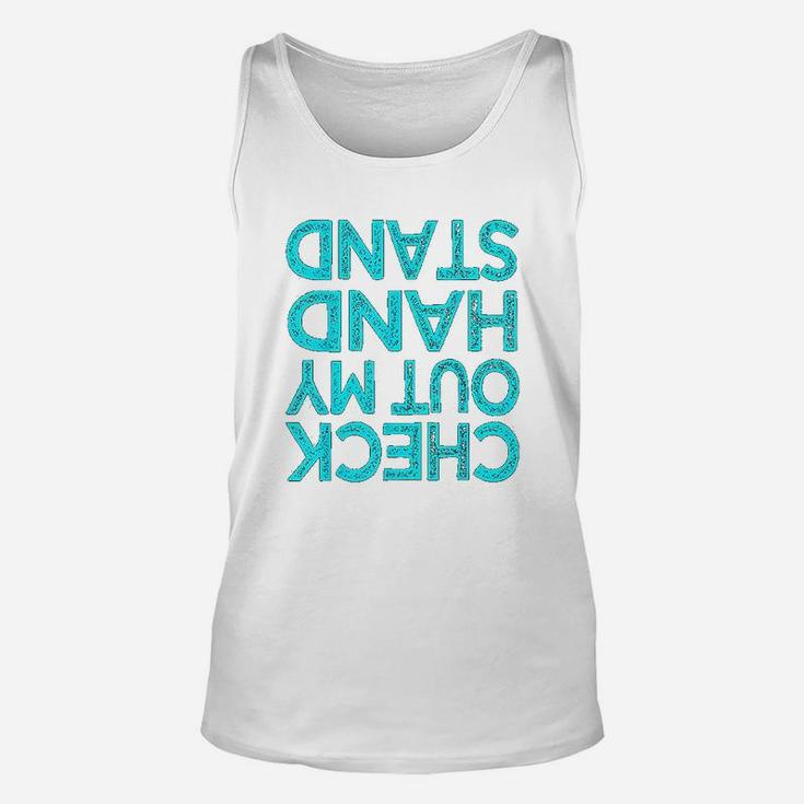 Check Out My Handstand Funny Gymnastics Gift Boys Girls Unisex Tank Top