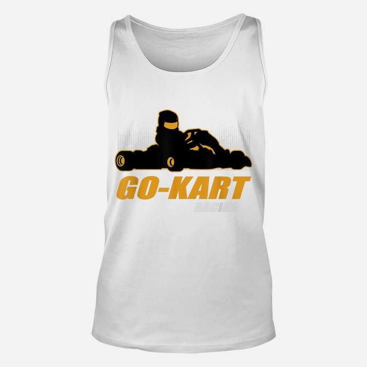 Great Go Kart Gift Karting Driving Racer Go-Kart Racing Unisex Tank Top