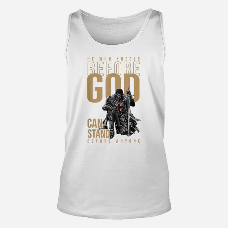 He Who Kneels Before God Can Stand Before Anyone Unisex Tank Top