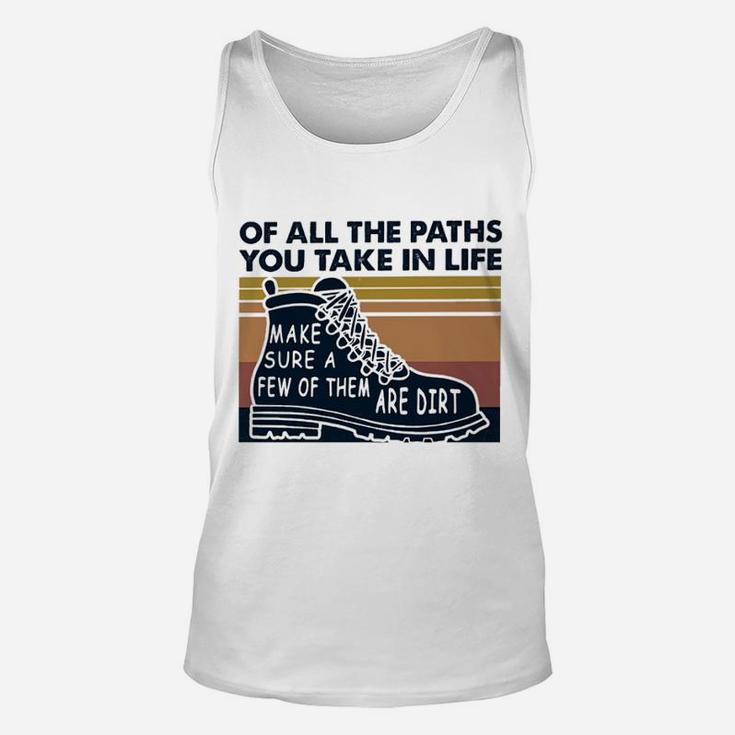 Hiking All The Paths You Take In Life Unisex Tank Top