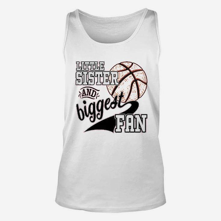 Little Sister And Biggest Fan Basketball Player Unisex Tank Top