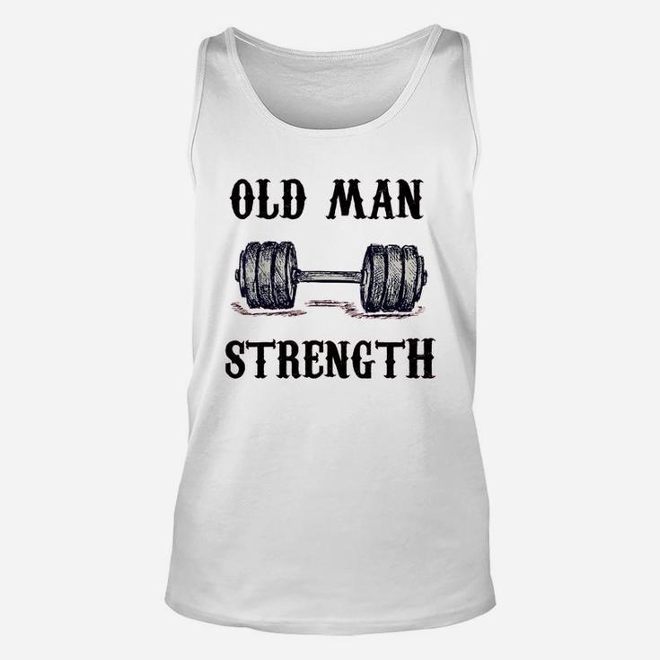 Old Man Strength Gym Shirt T-shirt Training Shirt Unisex Tank Top