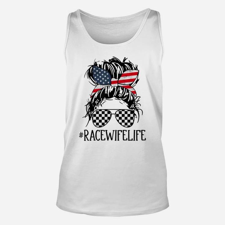 Race Wife Life Racing 4Th Of July For Womens American Flag Unisex Tank Top