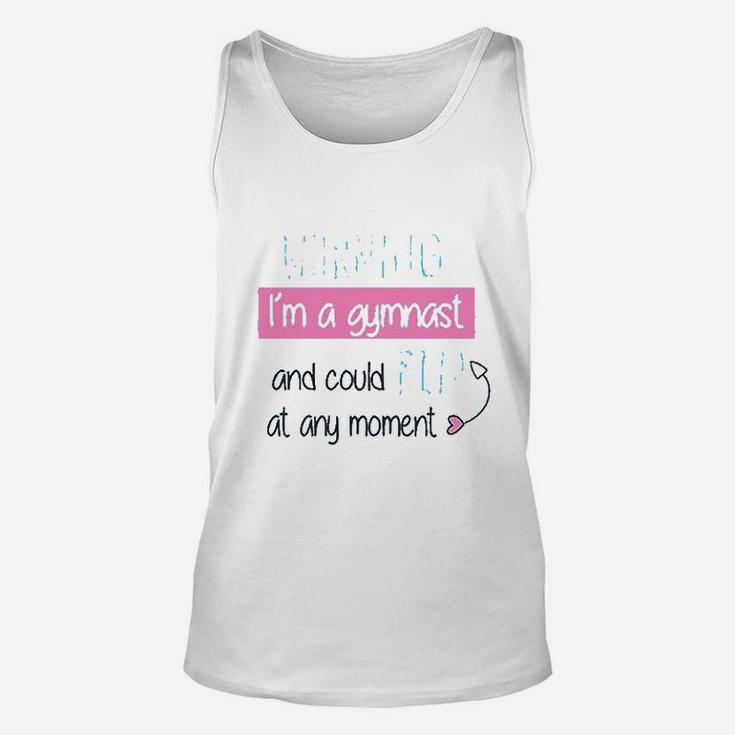 Warning I Am A Gymnast And Could Flip At Any Moment Unisex Tank Top
