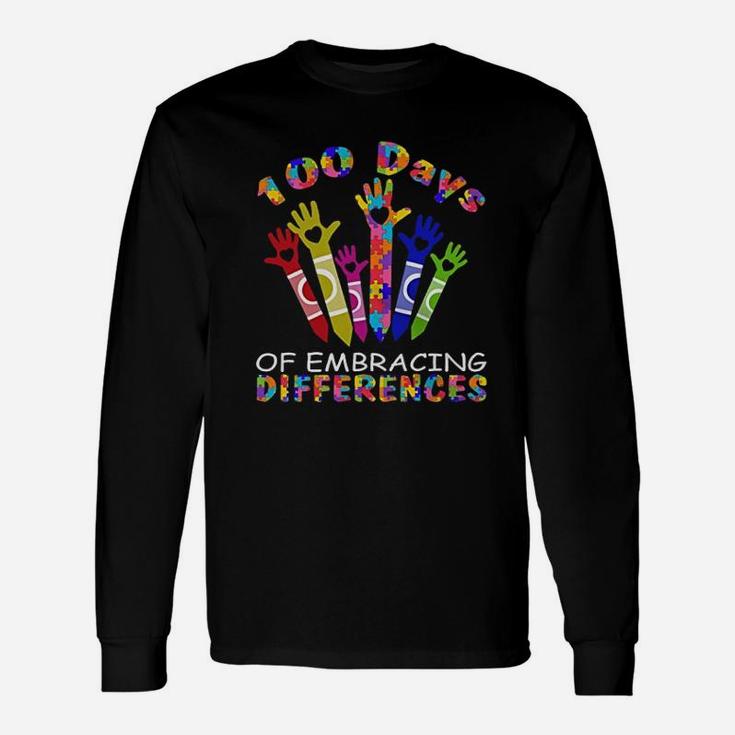 100 Days Of Embracing Differences Crayon School Awareness Unisex Long Sleeve