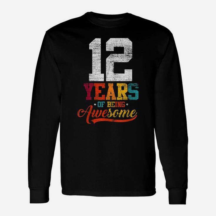 12 Years Of Being Awesome Gifts 12 Years Old 12Th Birthday Unisex Long Sleeve