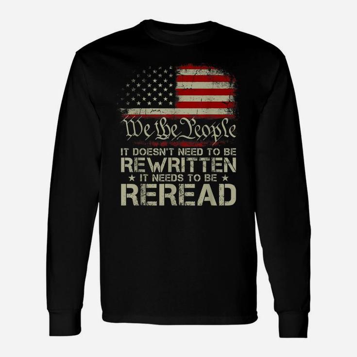1776 Usa Flag We The People It Doesn't Need To Be Rewritten Unisex Long Sleeve