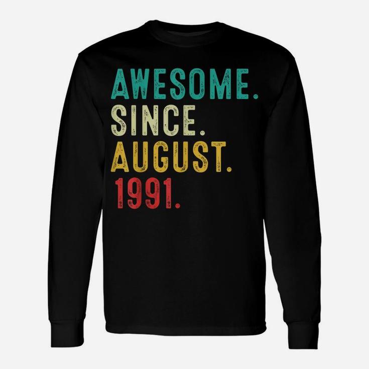 30Th Birthday 30 Years Old Vintage Awesome Since August 1991 Unisex Long Sleeve