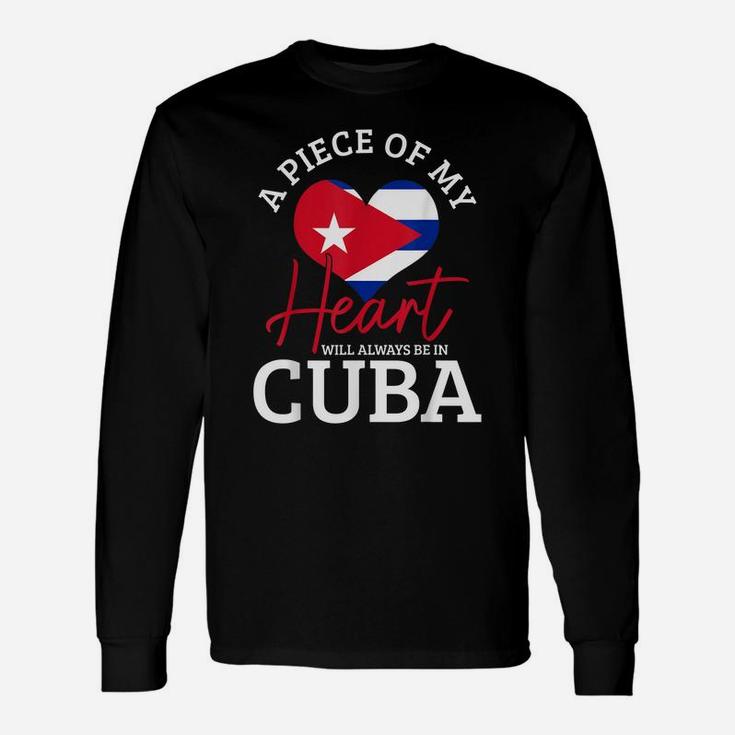 A Peace Of My Heart Will Always In Cuba Cuban Flag Pride Unisex Long Sleeve