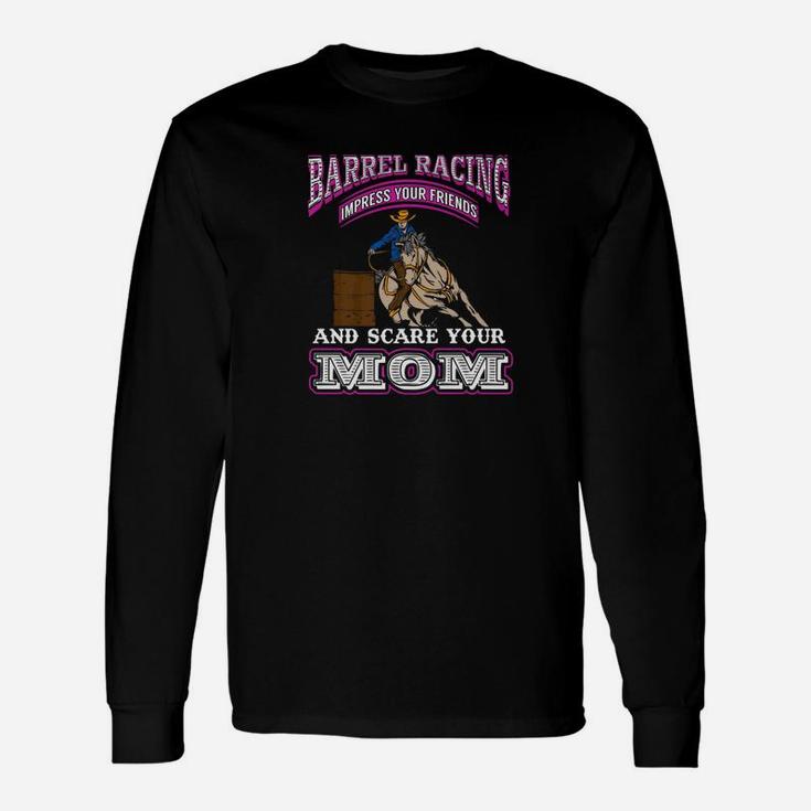 Barrel Racing Horse Girls Horse Lover Rider Gifts Funny Tee Unisex Long Sleeve