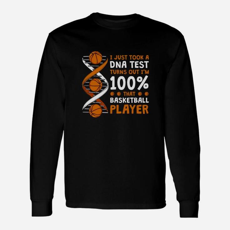 Basketball It's In My Dna Funny Player Coach Team Sport Funny Gift Unisex Long Sleeve