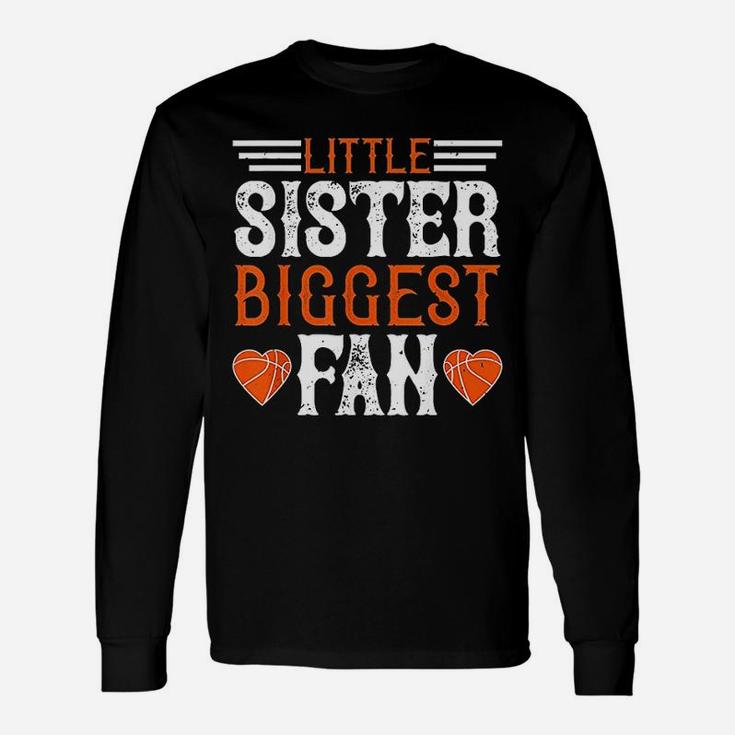 Basketball Lover Little Sister Biggest Fan Unisex Long Sleeve