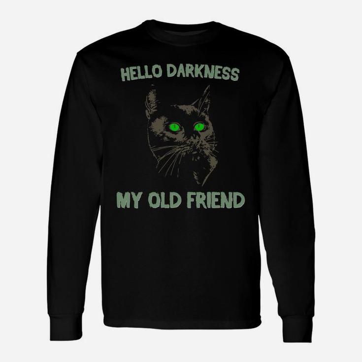 Black Cat - Hello Darkness My Old Friend Unisex Long Sleeve