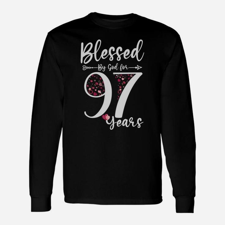 Blessed By God For 97 Years Old 97Th Birthday Gift For Women Sweatshirt Unisex Long Sleeve