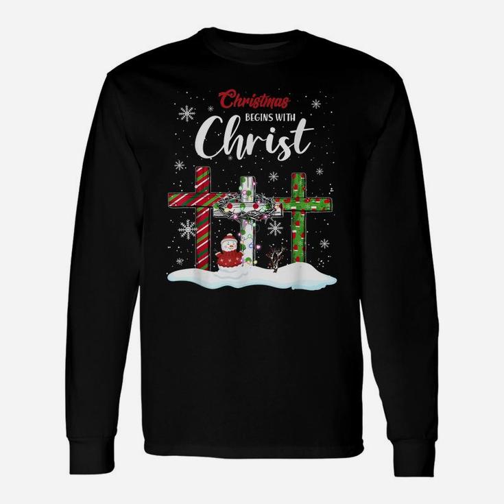 Christmas Begins With Christ Snowman Christian Cross Xmas Unisex Long Sleeve