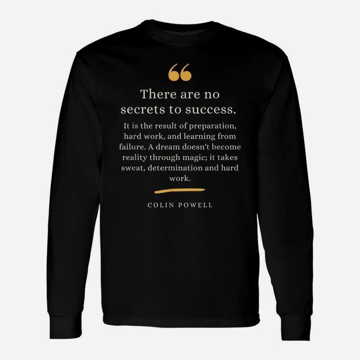 Colin Powell Leadership Quote Secrets To Success Unisex Long Sleeve