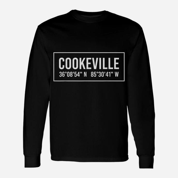 COOKEVILLE TN TENNESSEE Funny City Coordinates Home Gift Unisex Long Sleeve