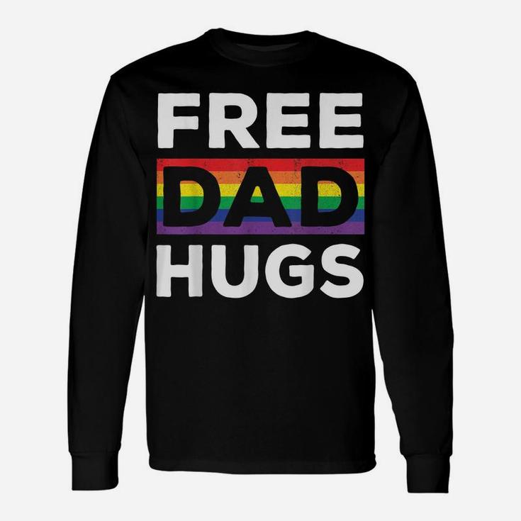 Free Dad Hugs Rainbow Lgbt Pride Fathers Day Gift Unisex Long Sleeve