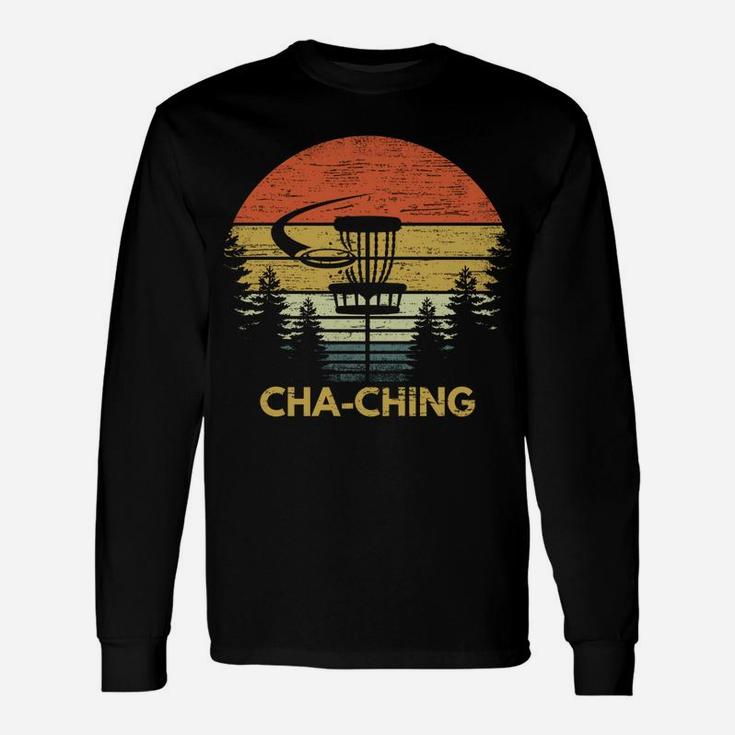 Funny Cha-Ching Disc Golf Basket Satisfying Sound Gift Unisex Long Sleeve
