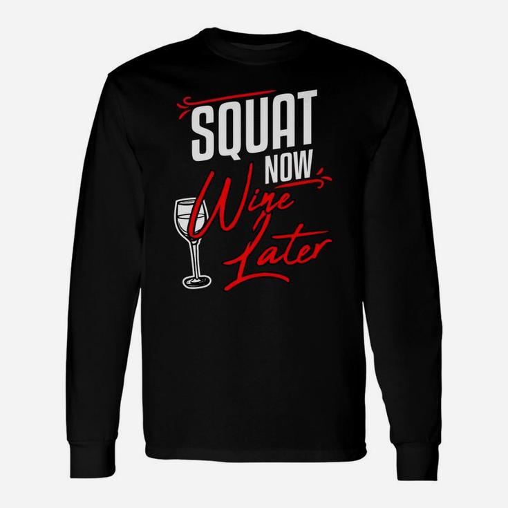 Funny Fitness Gym Squat Wine Lovers Weightlifting Women Gift Unisex Long Sleeve