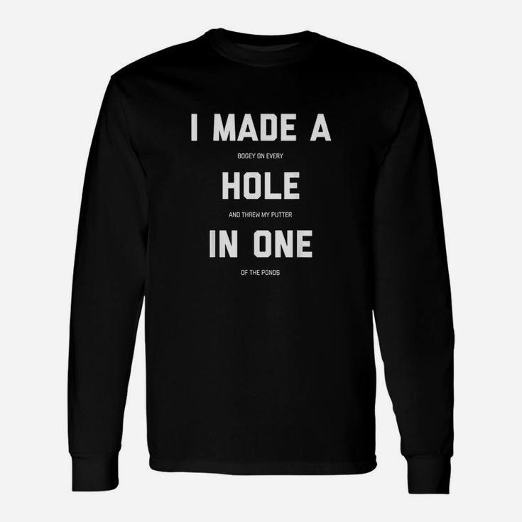 Funny Golf Hole In One Golf Gag Gifts Unisex Long Sleeve