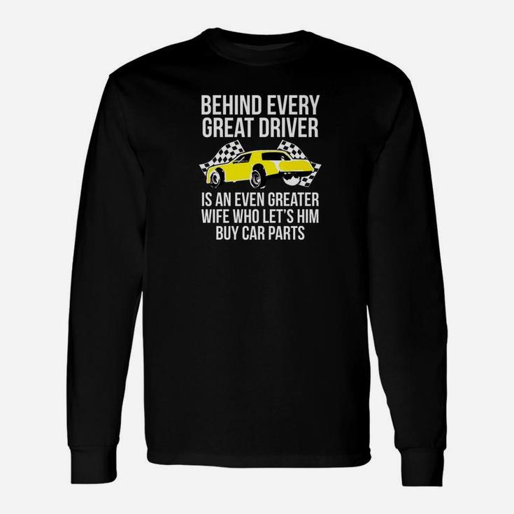Funny Husband Driver Great Wife Racing Car Parts Unisex Long Sleeve