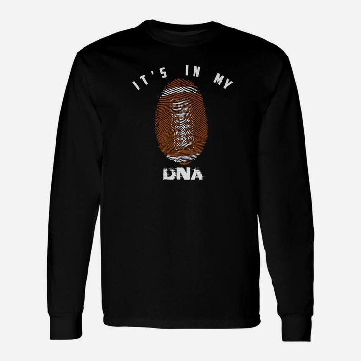 Funny Its In My Dna Birthday Gift For Football Fans Unisex Long Sleeve