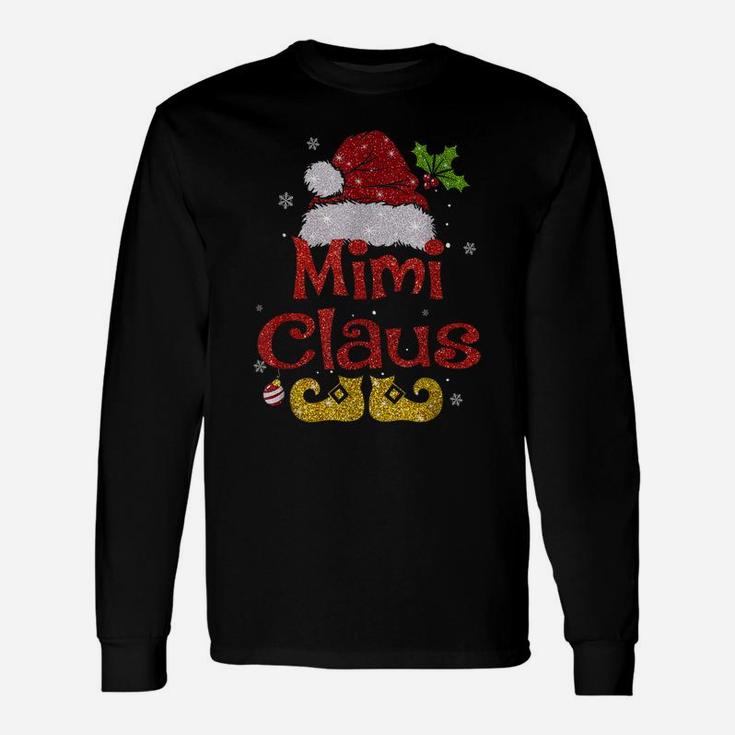 Funny Santa Mimi Claus Christmas Family Gifts Unisex Long Sleeve