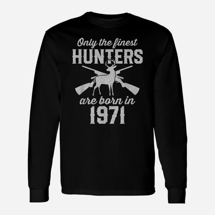 Gift For 49 Year Old Deer Hunter 49Th Birthday 1971 Hunting Unisex Long Sleeve