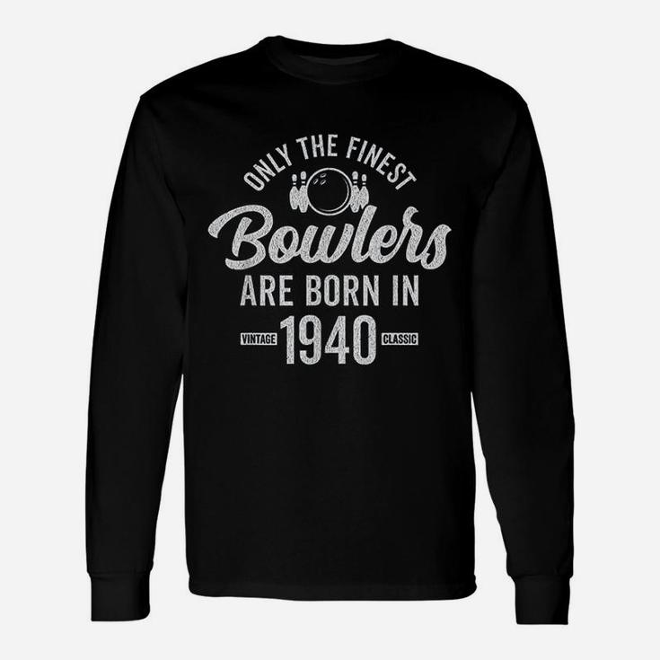 Gift For 81 Year Old Bowler Bowling 1940 81st Birthday Unisex Long Sleeve