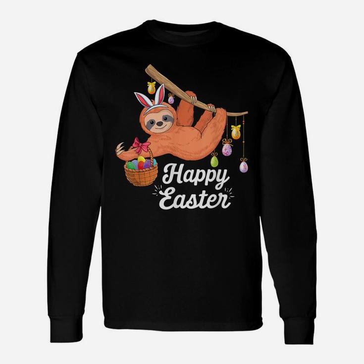 Happy Cute Sloth With Bunny Ears Egg Hunting Easter Sloth Unisex Long Sleeve