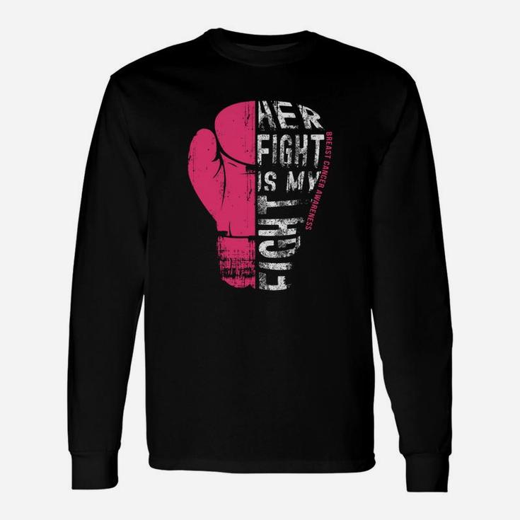 Her Fight Is My Fight Pink Boxing Glove Shirt Unisex Long Sleeve