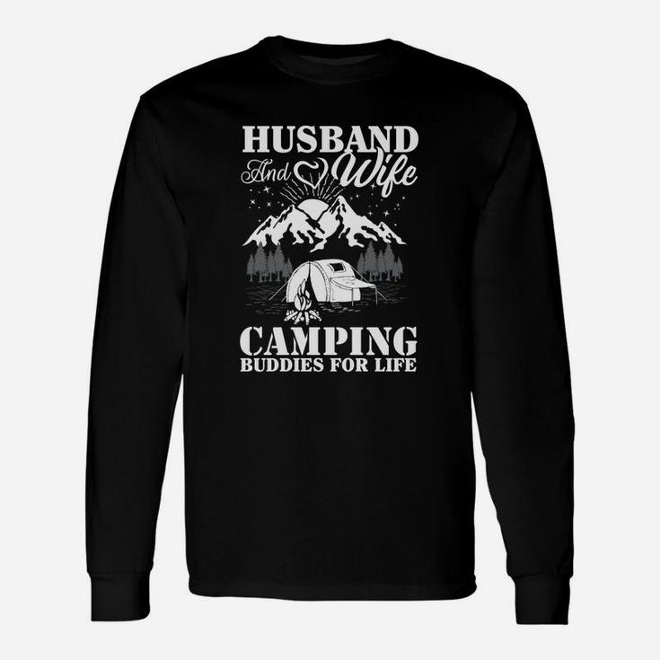 Husband And Wife Camping Buddies For Life Unisex Long Sleeve