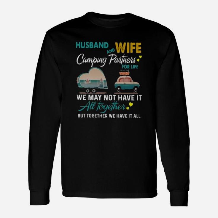 Husband And Wife Camping Partners For Life Unisex Long Sleeve