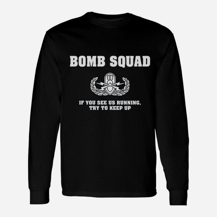 If You See Us Running Try To Keep Up Funny Vintage Military Police Unisex Long Sleeve