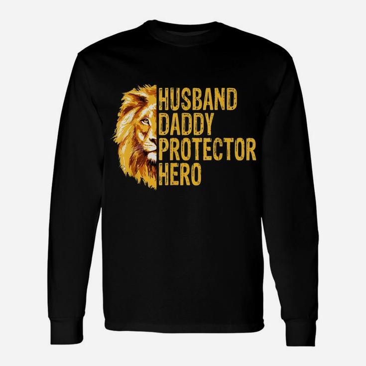 Lion Dad Funny Husband Daddy Protector Hero Fathers Day Unisex Long Sleeve