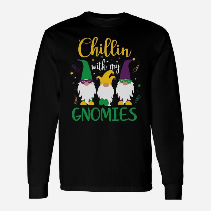 Mardi Gras Chillin With My Gnomies Cute Gnome Carnival Unisex Long Sleeve