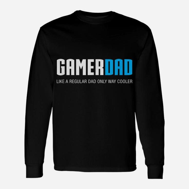 Mens Gamer Dad Shirt, Funny Cute Father's Day Gift Unisex Long Sleeve