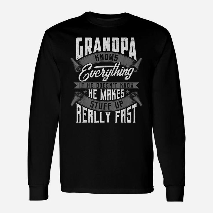 Mens Grandpa Knows Everything Funny Grandpa Fathers Day Gifts Unisex Long Sleeve