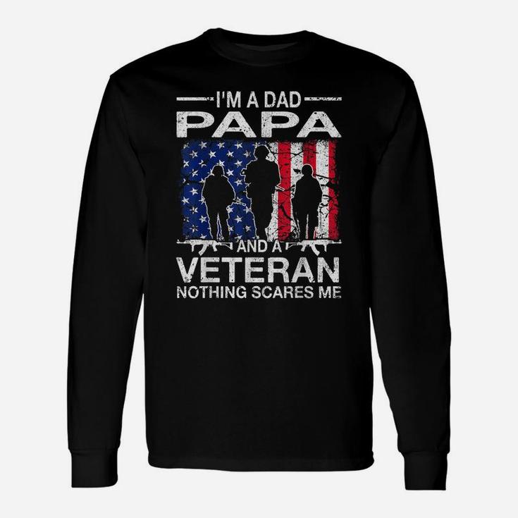 Mens I'm A Dad Papa And A Veteran  For Dad Father's Day Unisex Long Sleeve