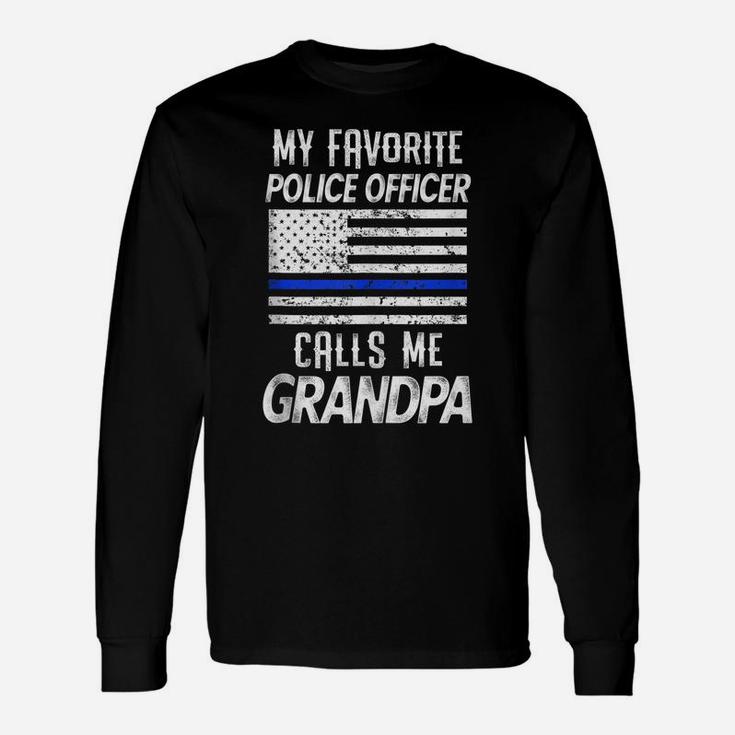 Mens Mens My Favorite Police Officer Calls Me Grandpa Thin Blue Unisex Long Sleeve