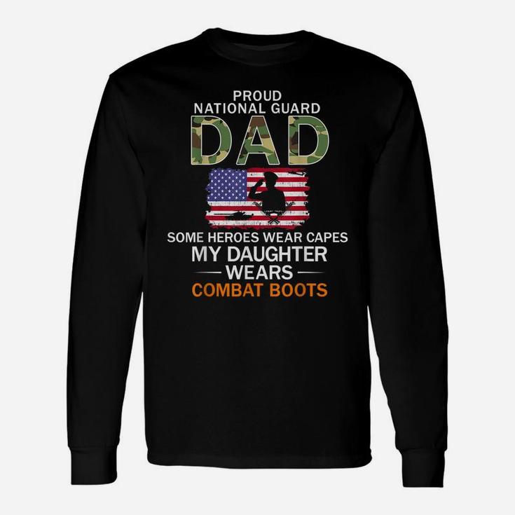 Mens My Daughter Wears Combat Boots-Proud National Guard Dad Army Unisex Long Sleeve