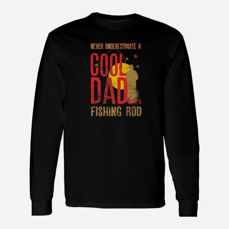 Mens Never Underestimate A Cool Dad With A Fishing Rod Gift Premium Unisex Long Sleeve