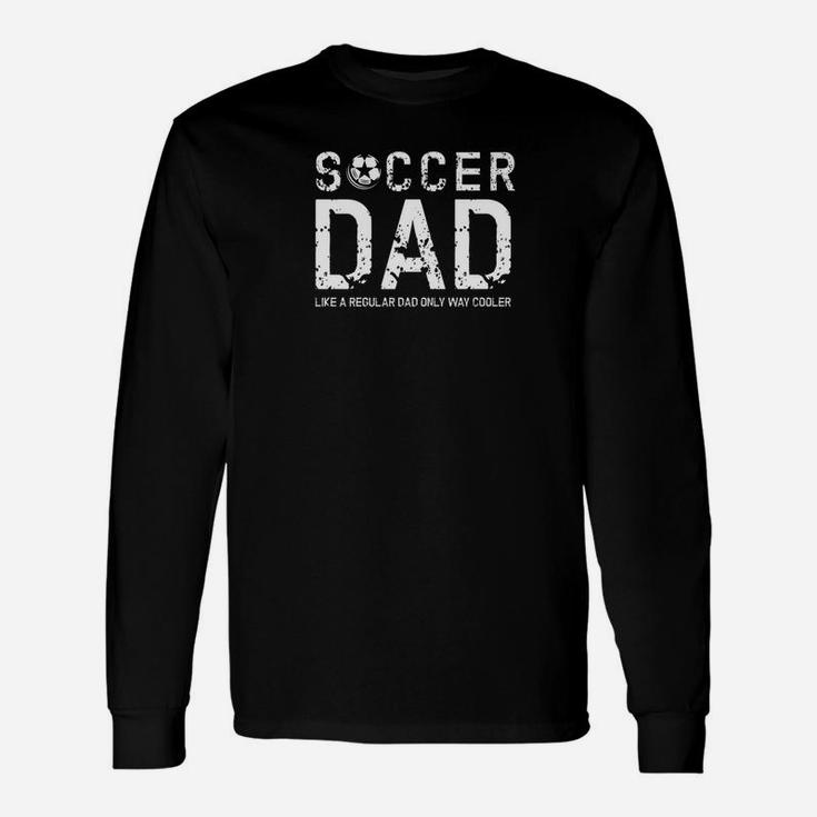 Mens Soccer Dad Funny Fathers Day Premium Unisex Long Sleeve