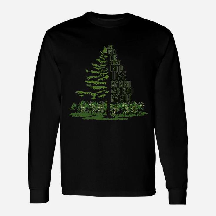 Nature Lover Camping Adventure And Into The Forest I Go Unisex Long Sleeve
